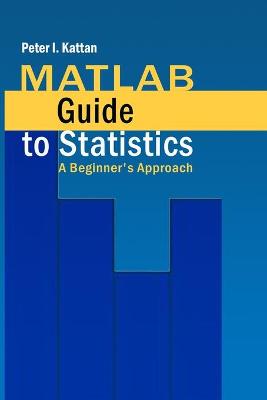 Book cover for MATLAB Guide to Statistics