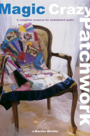 Cover of Magic Crazy Patchwork