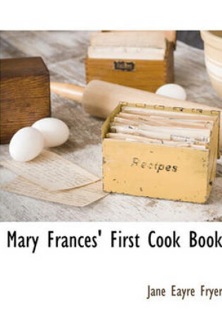 Cover of Mary Frances' First Cook Book