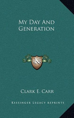 Book cover for My Day and Generation