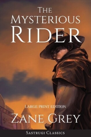 Cover of The Mysterious Rider (Annotated, Large Print)