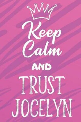 Cover of Keep Calm And Trust Jocelyn