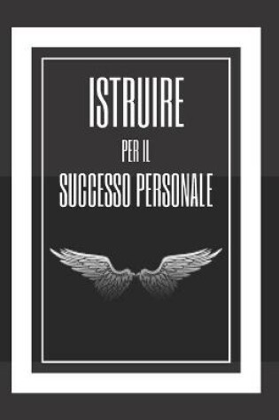 Cover of Istruire Per Il Successo Personale