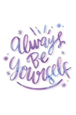 Book cover for Always Be Yourself