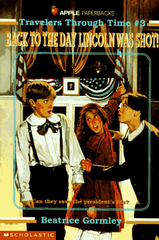 Cover of Back to the Day Lincoln Was Shot