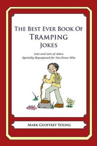 Cover of The Best Ever Book of Tramping Jokes