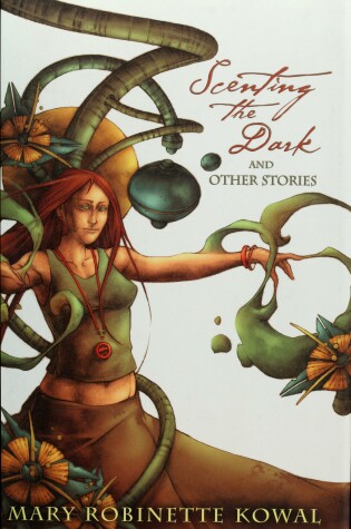 Cover of Scenting the Dark and Other Stories