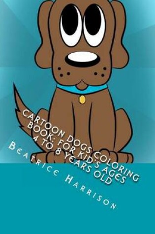 Cover of Cartoon Dogs Coloring Book