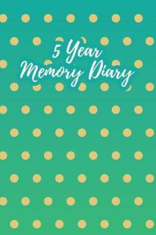 Cover of 5 Year Memory Diary