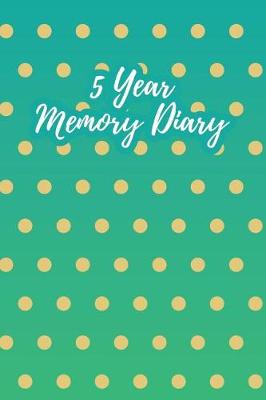 Book cover for 5 Year Memory Diary