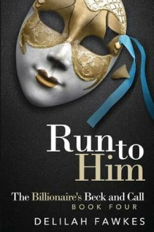 Cover of Run to Him