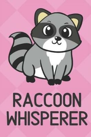 Cover of Raccoon Whisperer