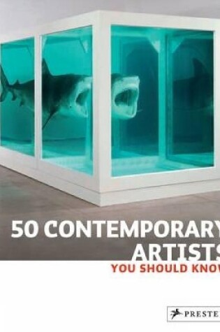 Cover of 50 Contemporary Artists You Should Know