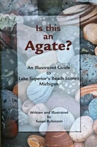 Cover of Is This an Agate?