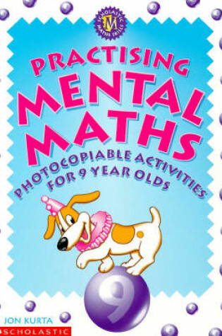 Cover of Practising Mental Maths For 9 Year Olds