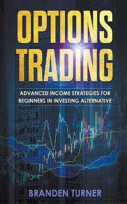 Book cover for Options trading high Income strategies for investing