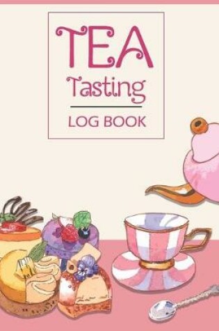 Cover of Tea Tasting Log Book