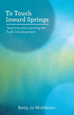 Book cover for To Touch Inward Springs