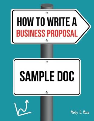 Book cover for How To Write A Business Proposal Sample Doc