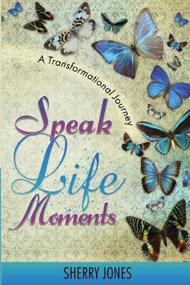 Book cover for Speak Life Moments