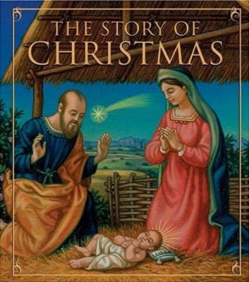 Book cover for The Story of Christmas