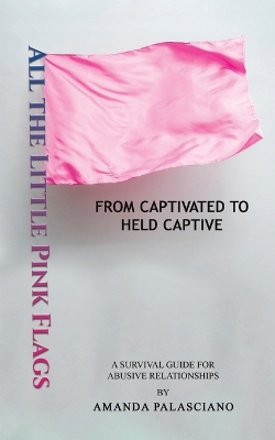 Cover of All the Little Pink Flags