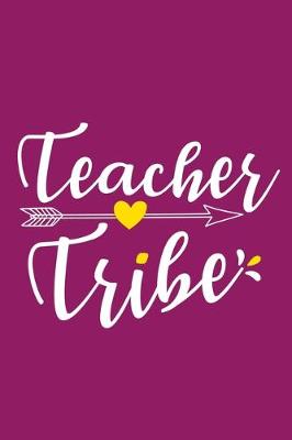 Book cover for Teacher Tribe