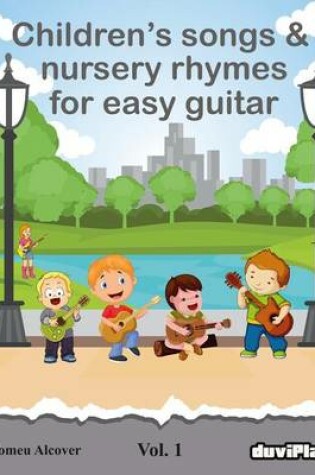 Cover of Children's songs & nursery rhymes for easy guitar. Vol 1.