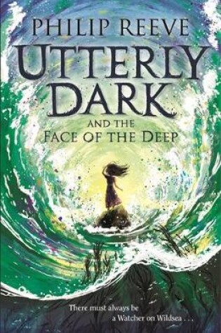 Cover of Utterly Dark and the Face of the Deep