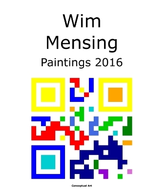 Book cover for Wim Mensing Paintings 2016