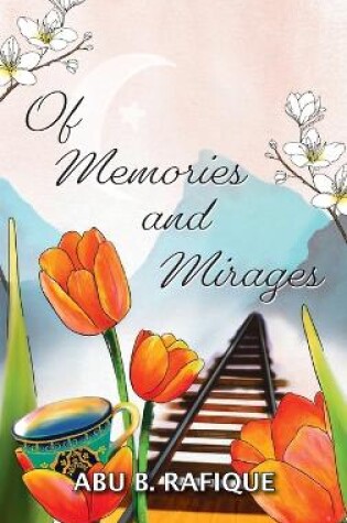 Cover of Of Memories and Mirages