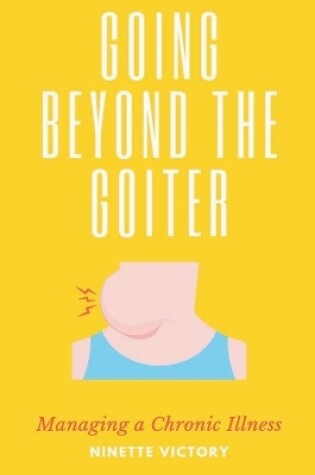 Cover of Going Beyond the Goiter