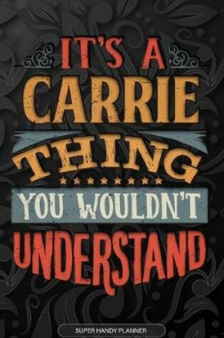 Cover of It's A Carrie Thing You Wouldn't Understand