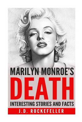 Book cover for Interesting Stories and Facts About Marilyn Monroe's Death