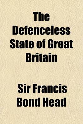 Book cover for The Defenceless State of Great Britain