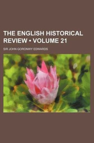 Cover of The English Historical Review (Volume 21)