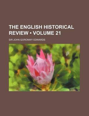 Book cover for The English Historical Review (Volume 21)