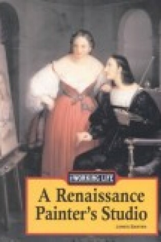 Cover of A Renaissance Painter's Studio