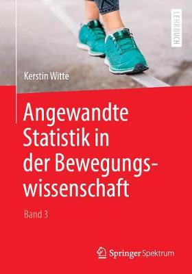 Book cover for Angewandte Statistik in Der Bewegungswissenschaft (Band 3)