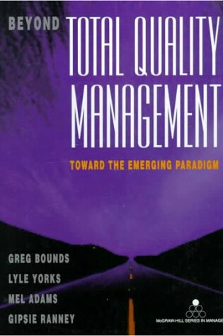 Cover of Beyond Total Quality Management: Toward The Emerging Paradigm