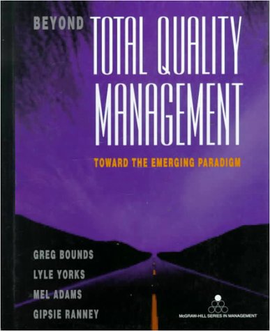 Book cover for Beyond Total Quality Management: Toward The Emerging Paradigm