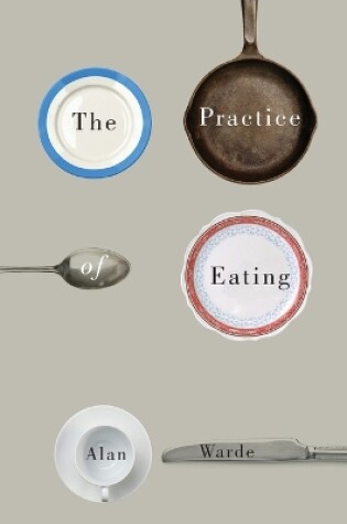 Cover of The Practice of Eating