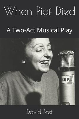 Book cover for When Piaf Died