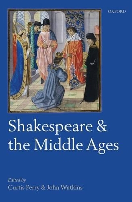 Book cover for Shakespeare and the Middle Ages