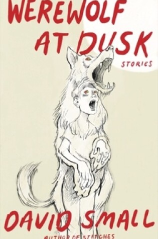 Cover of The Werewolf at Dusk: And Other Stories