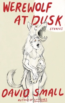 Book cover for The Werewolf at Dusk: And Other Stories