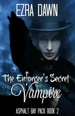 Book cover for The Enforcer's Secret Vampire