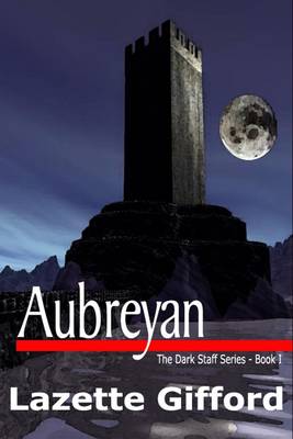 Book cover for Aubreyan : The Dark Staff Series -- Book One