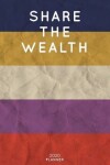 Book cover for Share The Wealth