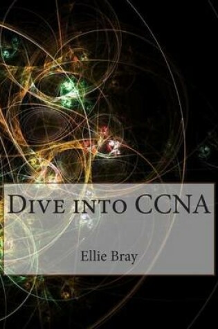 Cover of Dive Into CCNA